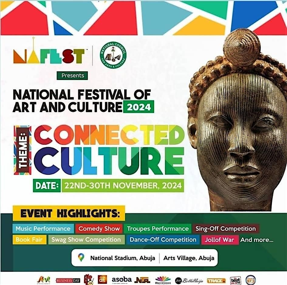 NATIONAL FESTIVAL OF ART AND CULTURE (NAFEST) 2024