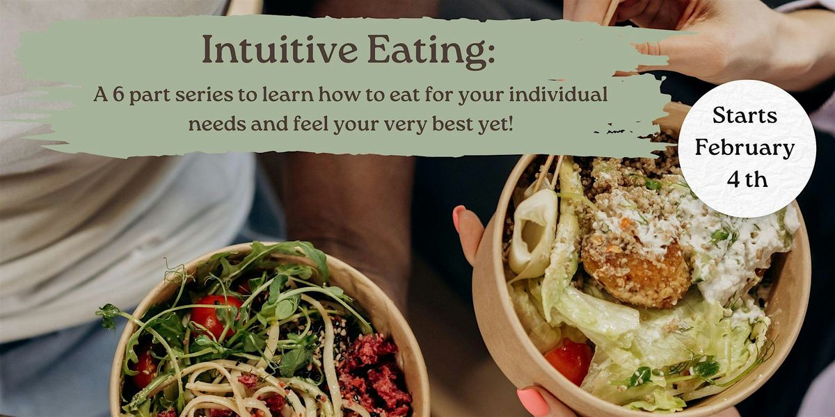 6 Week Intuitive Eating Intensive