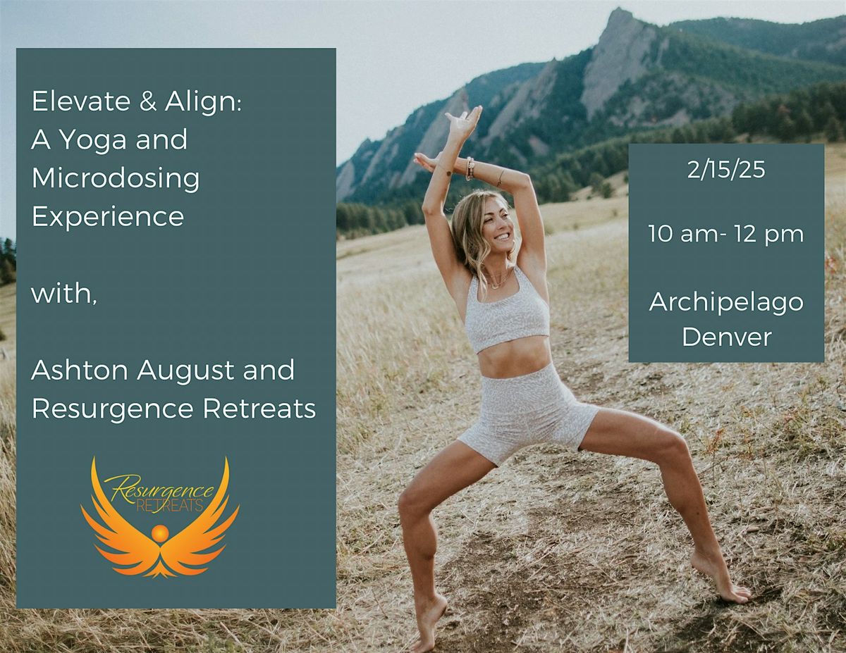 Elevate and Align: A Yoga and Microdosing Experience.