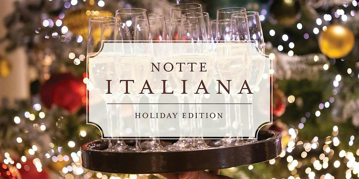 Notte Italiana - Holiday Edition