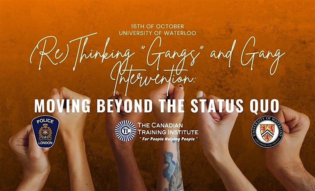(Re)Thinking \u201cGangs\u201d and Gang Intervention: Moving Beyond the Status Quo