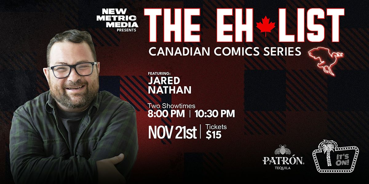 New Metric Media Presents The Eh-List ft. Jared Nathan