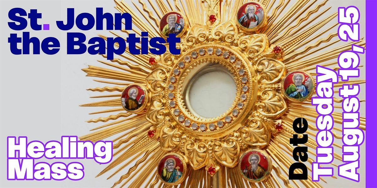 Christ-in-the-City - Charismatic Healing Mass at St. John the Baptist NYC