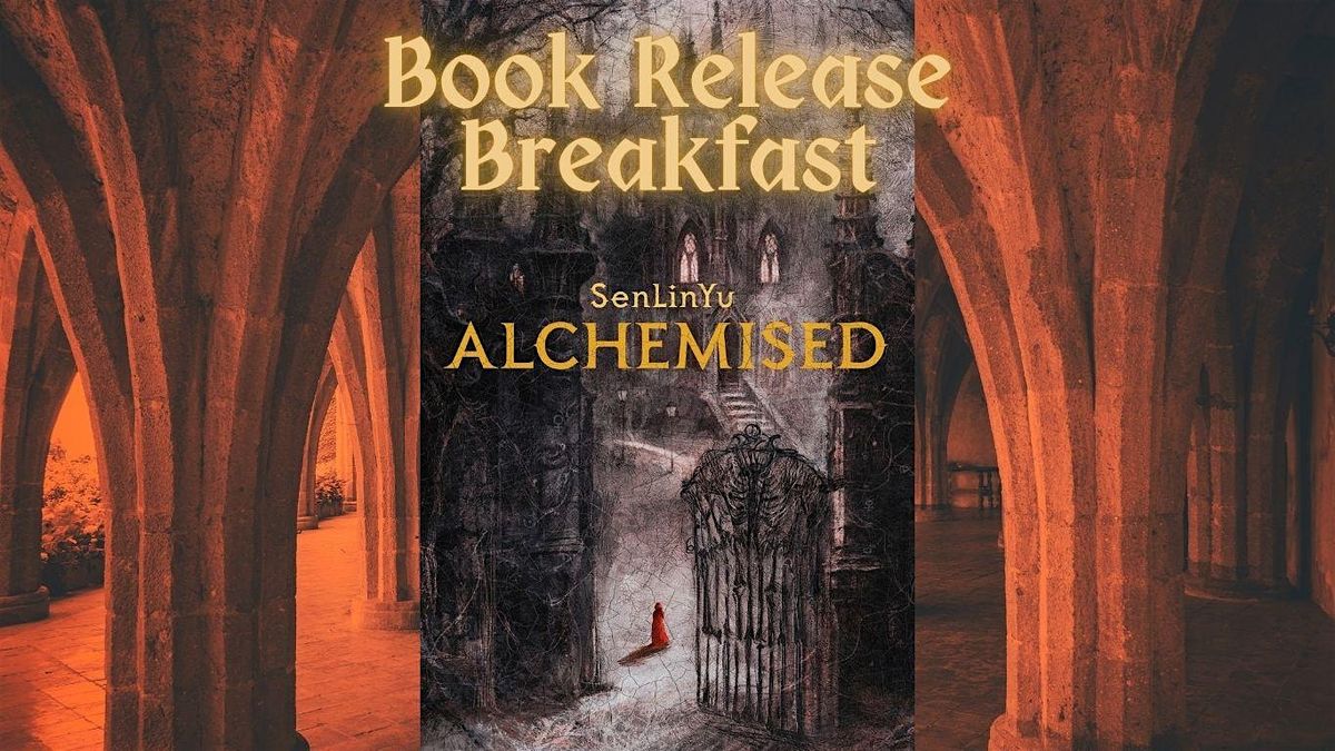 Alchemised Book Release Breakfast!