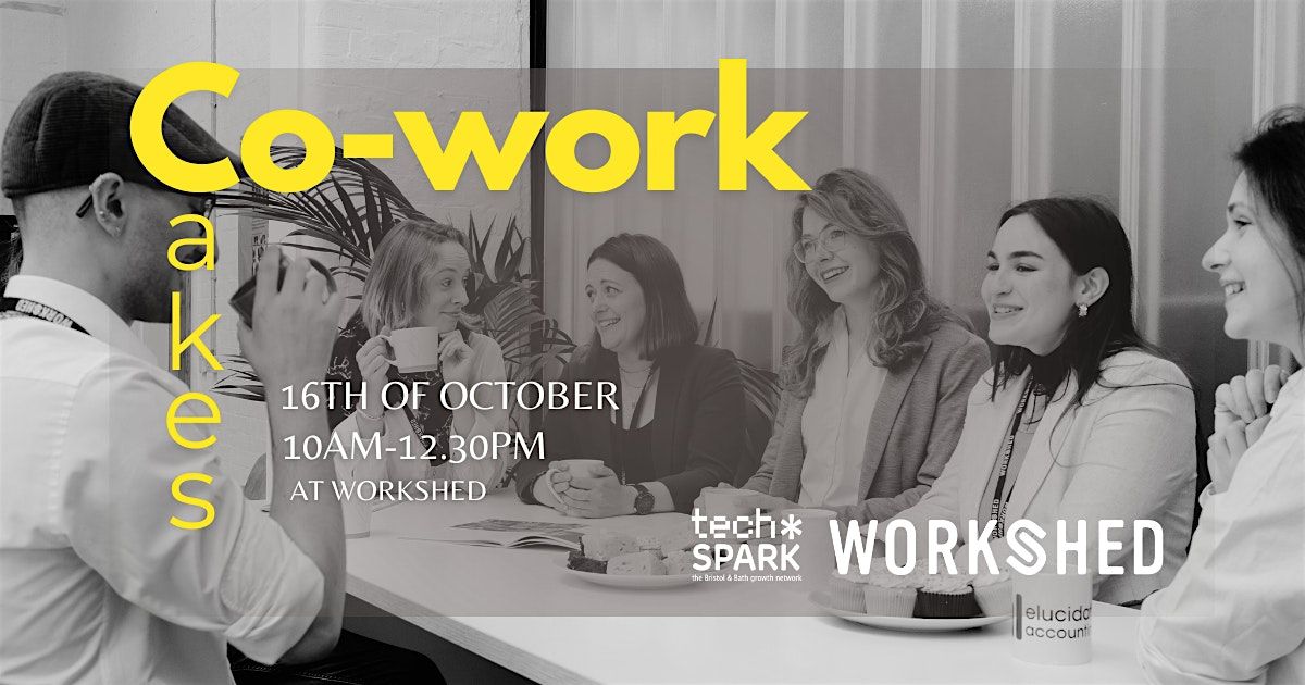 Co-work & Cakes - Workshed | 16 October