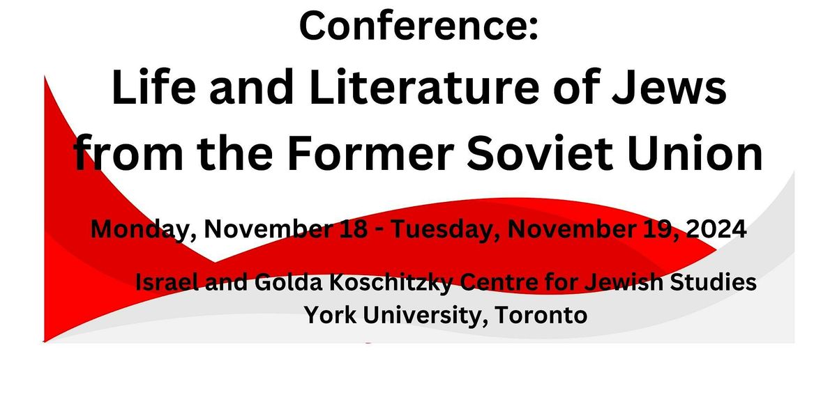 Conference: Life and Literature of Jews from the Former Soviet Union