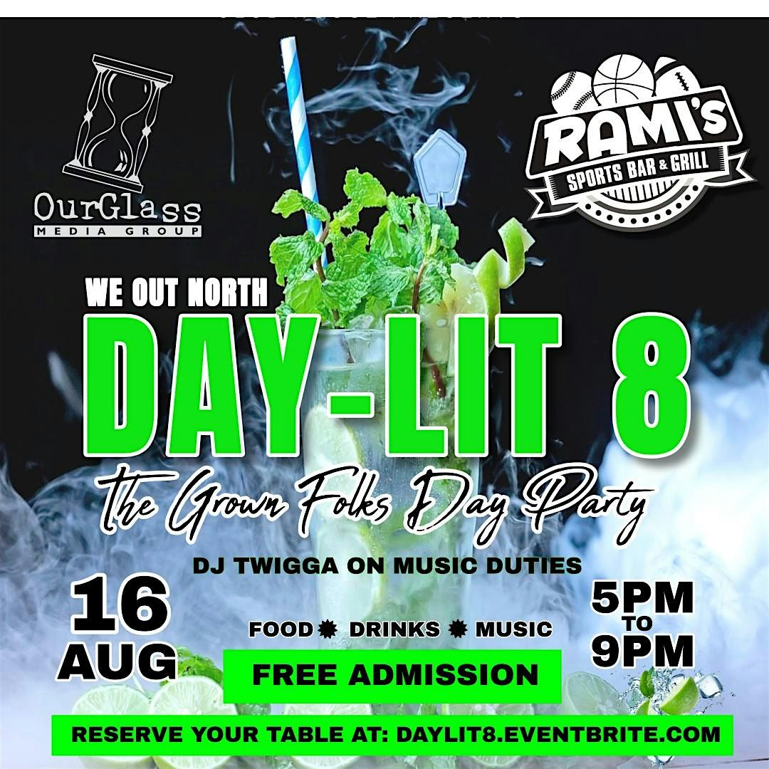 DAY-LIT 8: THE DAY PARTY OUT NORTH