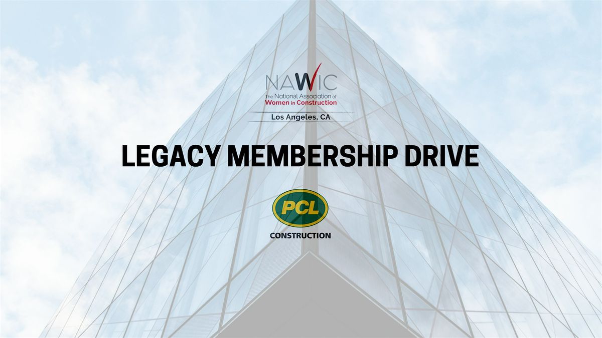 LEGACY MEMBERSHIP DRIVE