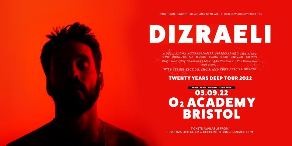 Dizraeli at O2 Academy Bristol