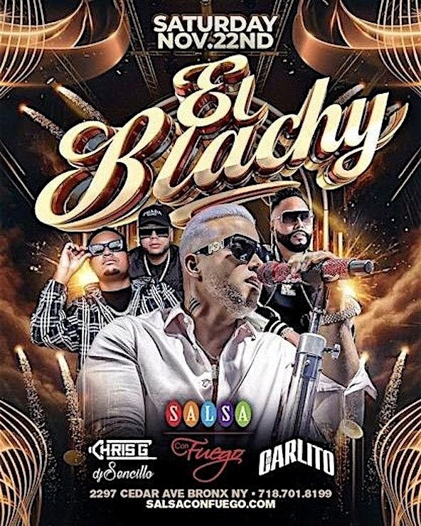 El Blachy Live Latin Concert at Salsa Con Fuego Bronx | NYC Events Guide