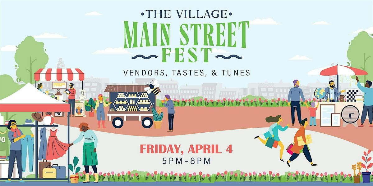 The Village Main Street Fest