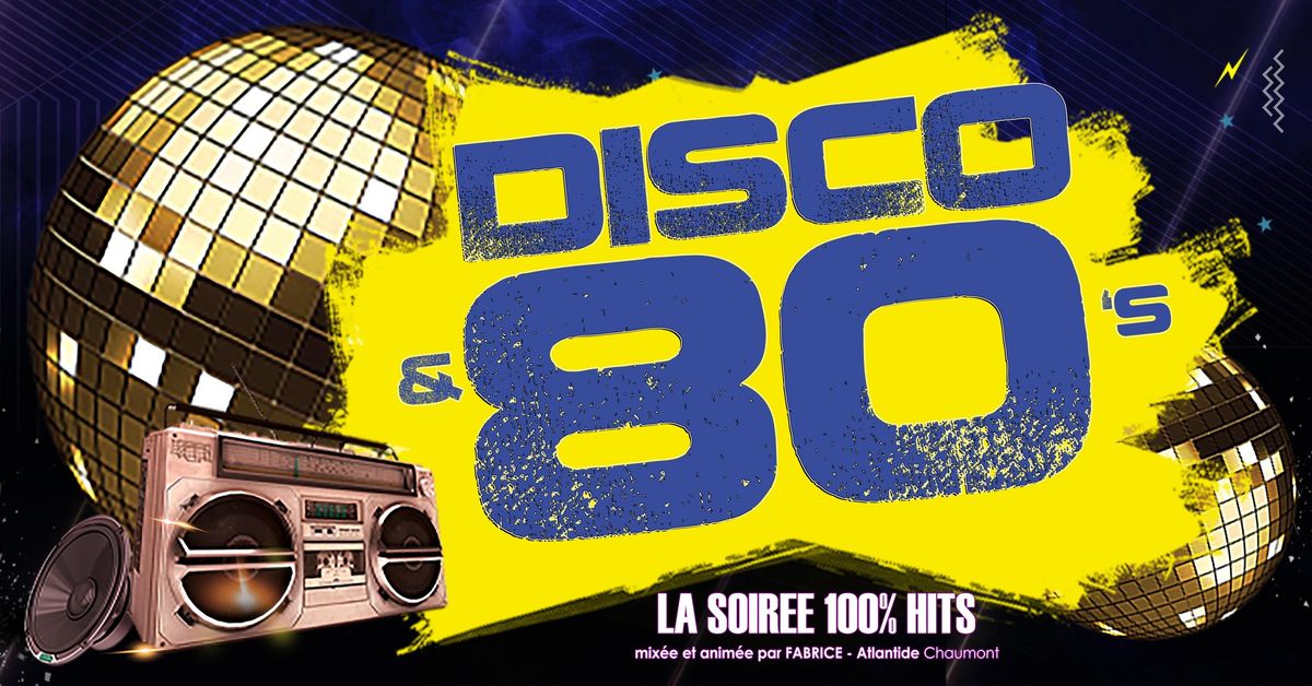 \u2605\u2605\u2605 Disco 80 - Haute-Marne \u2605\u2605\u2605