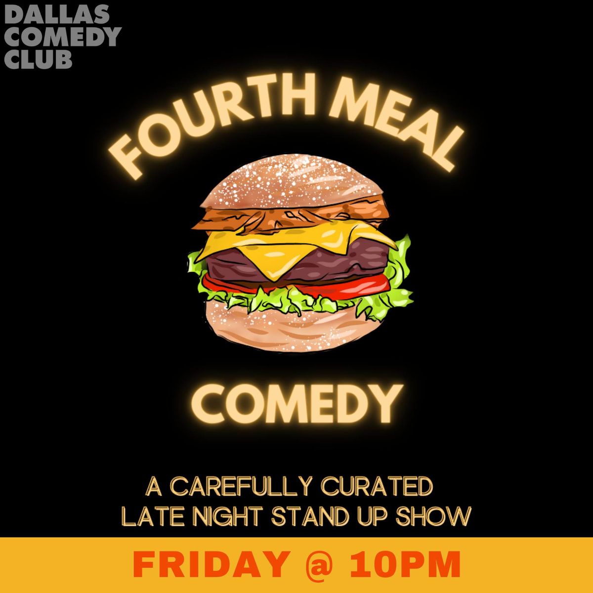 Fourth Meal Comedy - Stand-up Show