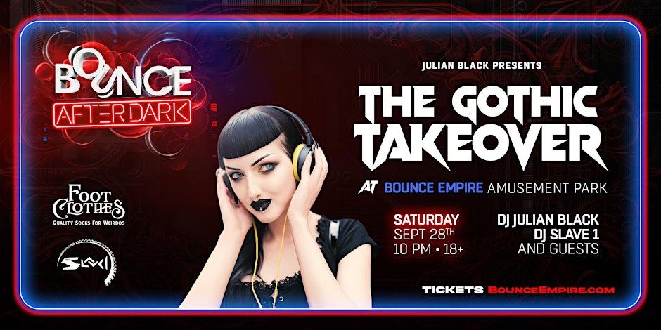 Goth Takeover of Bounce Empire! 9\/28\/2024