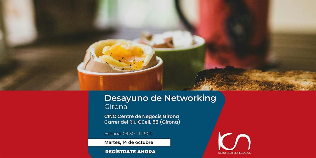Desayuno de Networking Girona - 14 de octubre
