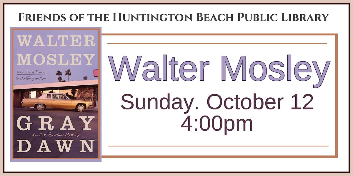 An Afternoon with Walter Mosley: Author Talk & Book Signing