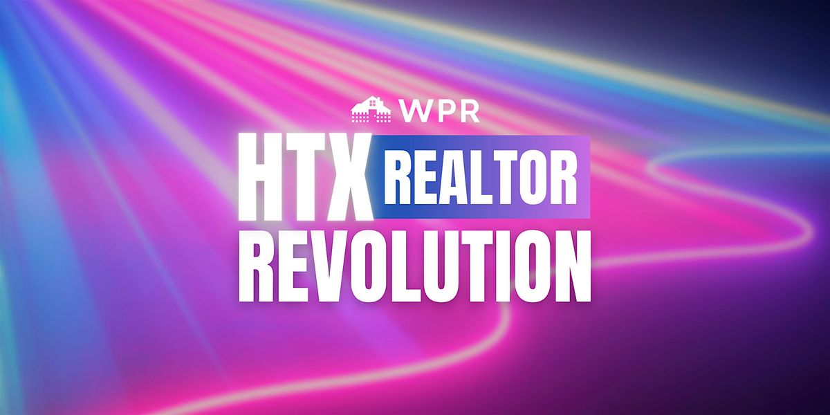 HTX Realtor Revolution