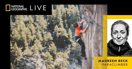 National Geographic Live - Maureen Beck: Improbable Ascent
