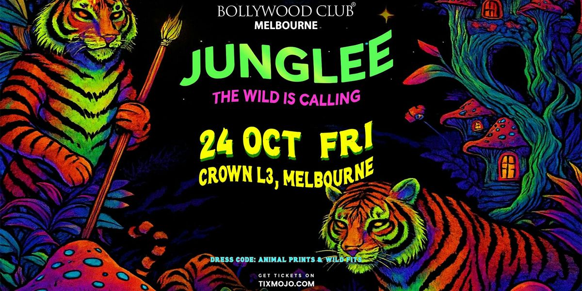Bollywood Club Presents JUNGLEE at Crown, Melbourne
