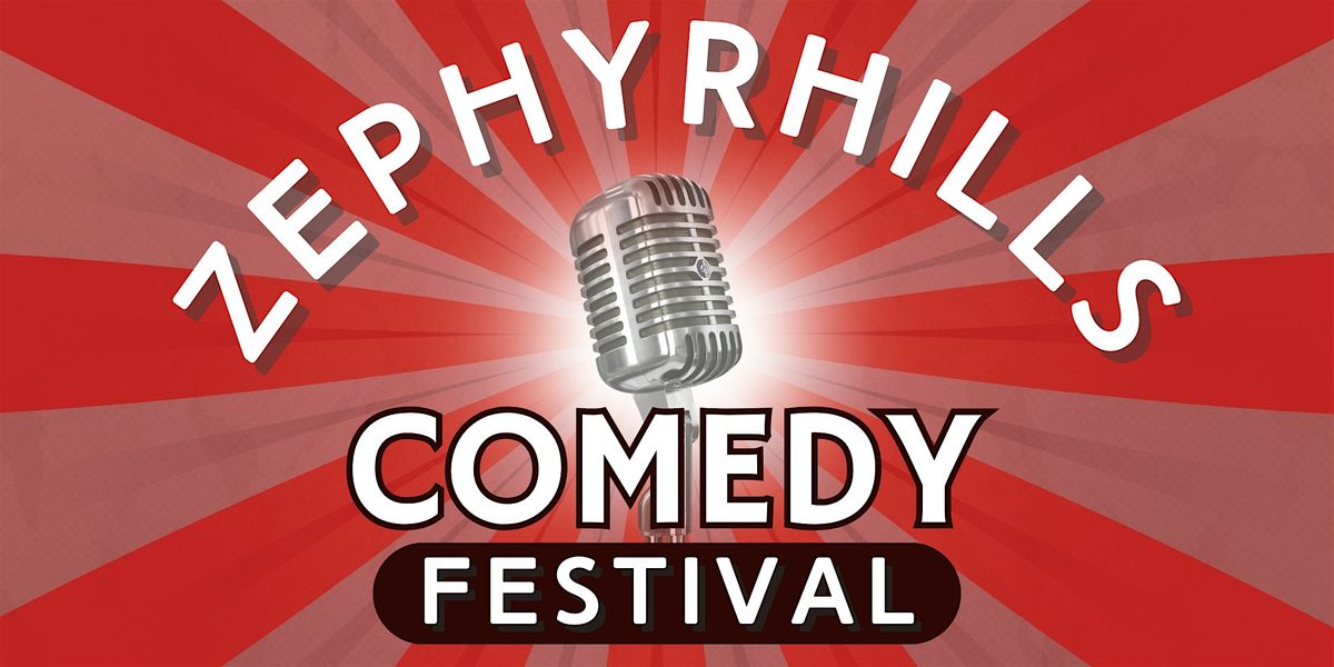 Zephyrhills Comedy Festival