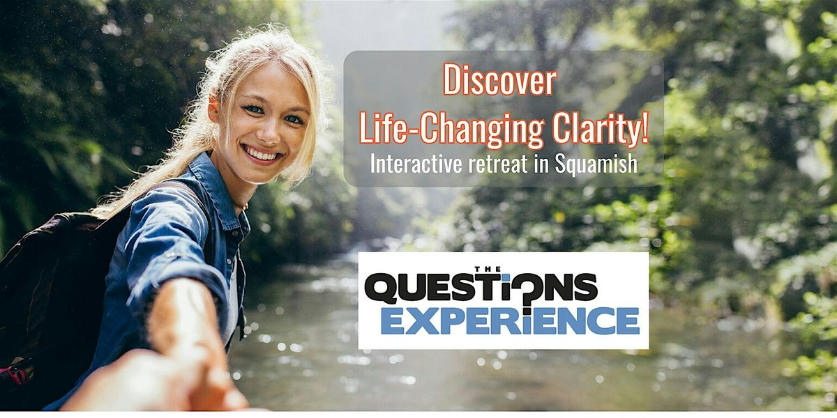 Unlock Your Purpose with The Questions Experience