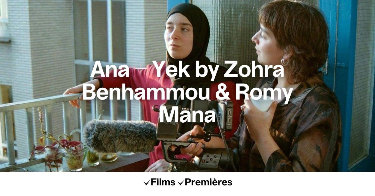 Ana + Yek by Zohra Benhammou & Romy Mana