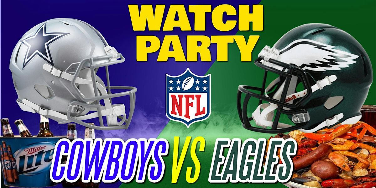 Cowboys vs Eagles - Watch Party at The Revel!