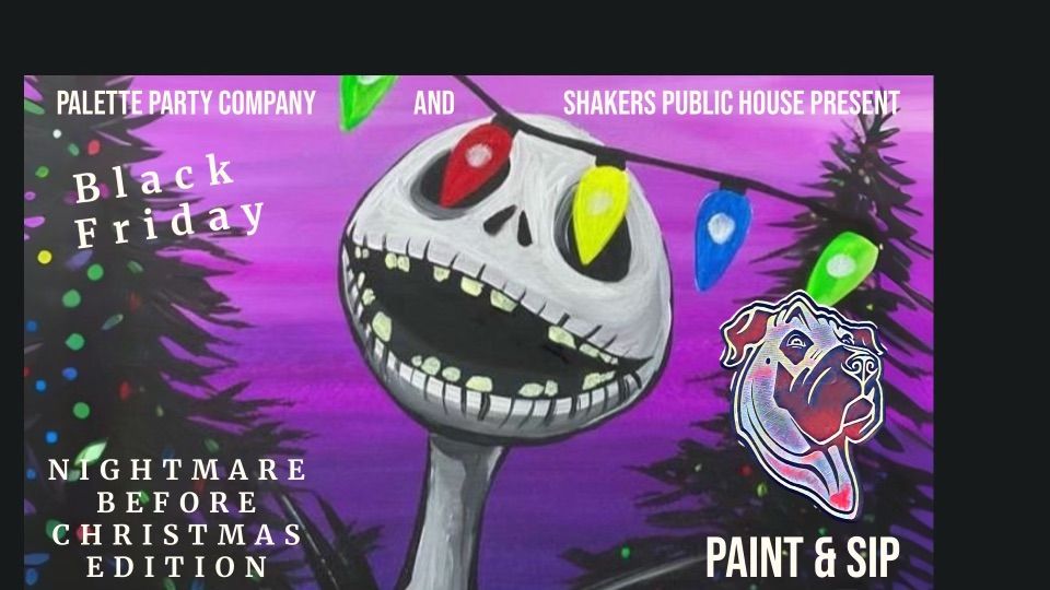 Paint & sip Nightmare before Christmas edition