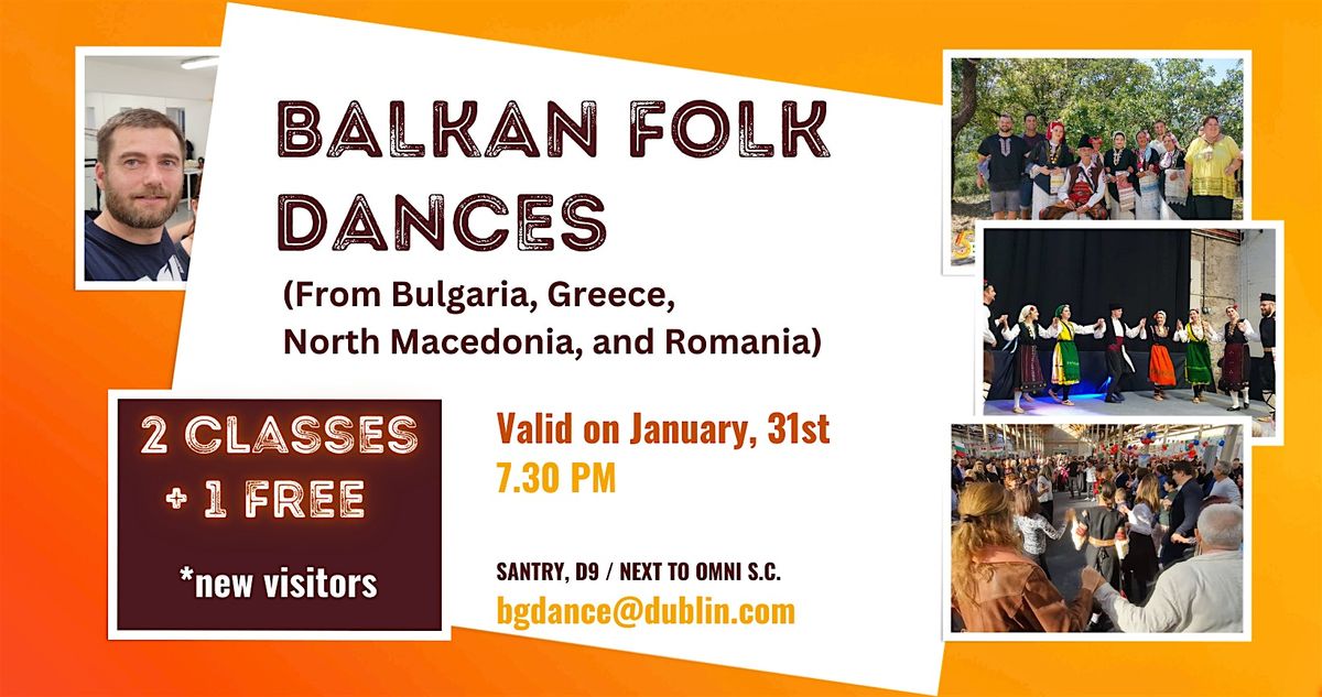 Balkan folk dances in Dublin - 2 for 1 special - class & social - January