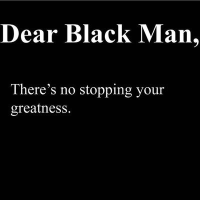 Dear Black Man