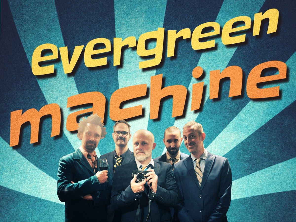 matinee I EVERGREEN MACHINE, Evergreens voor de eeuwige jeugd