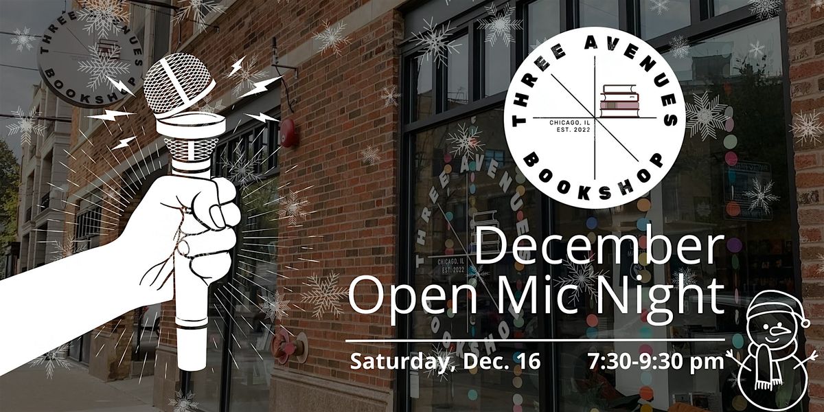 December: Three Avenues Open Mic Night