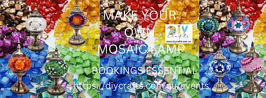 Make Your Own Mosaic Lamp Workshop