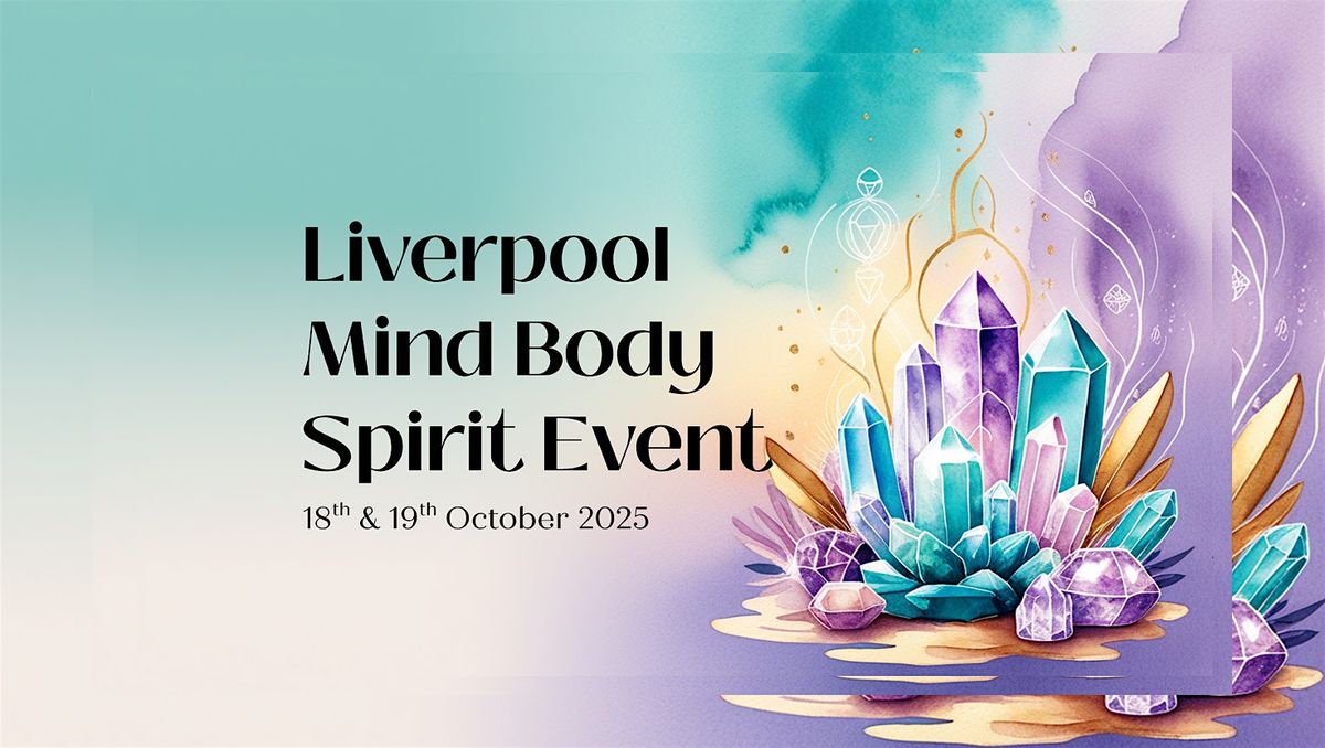 Liverpool Mind Body Spirit Event
