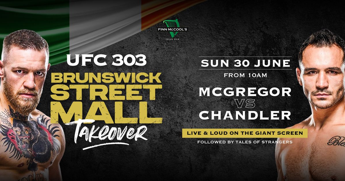 UFC 303 McGregor VS Chandler - Brunswick St Mall TAKEOVER | Finn McCool's Fortitude Valley