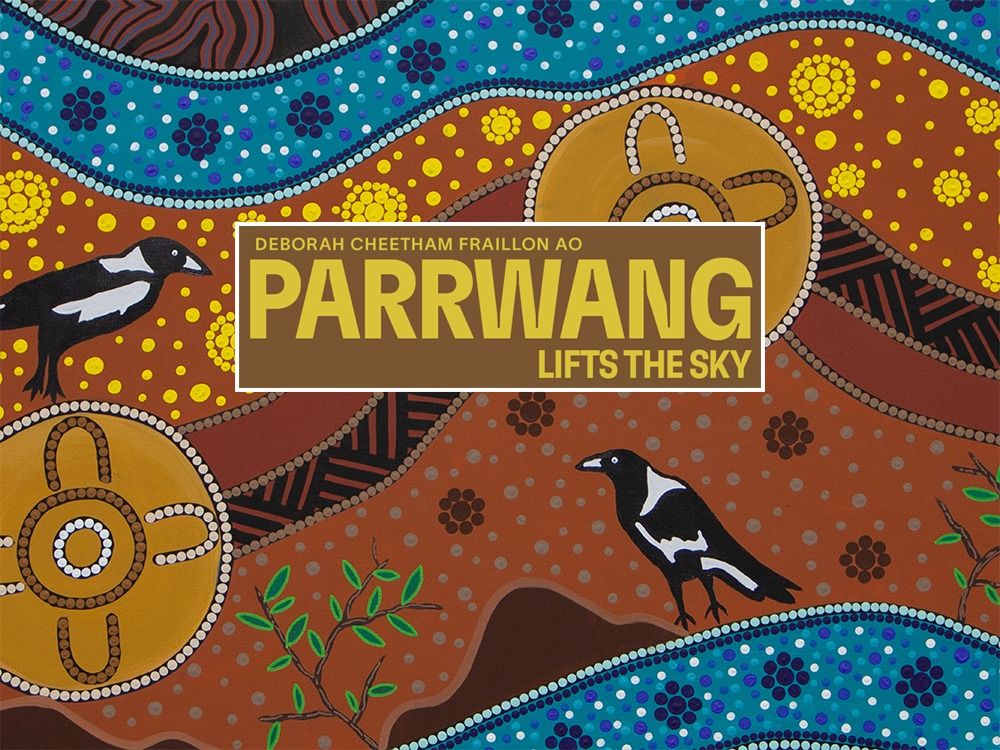 PARRWANG LIFTS THE SKY