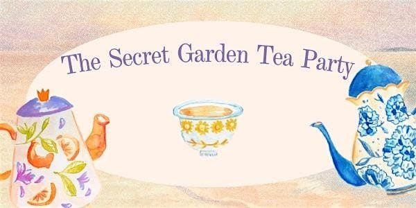 The Secret Garden Tea Party and Book Discussion