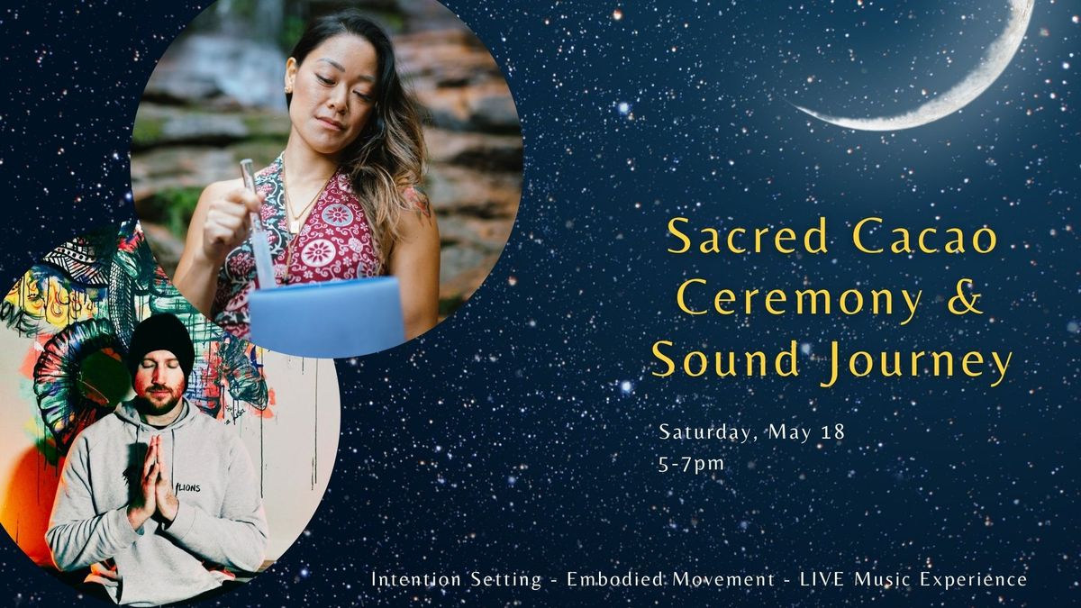 Sacred Sound & Cacao Ceremony [live instruments]