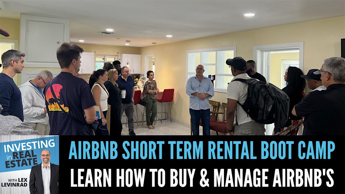 Airbnb & Short Term Rentals Boot Camp
