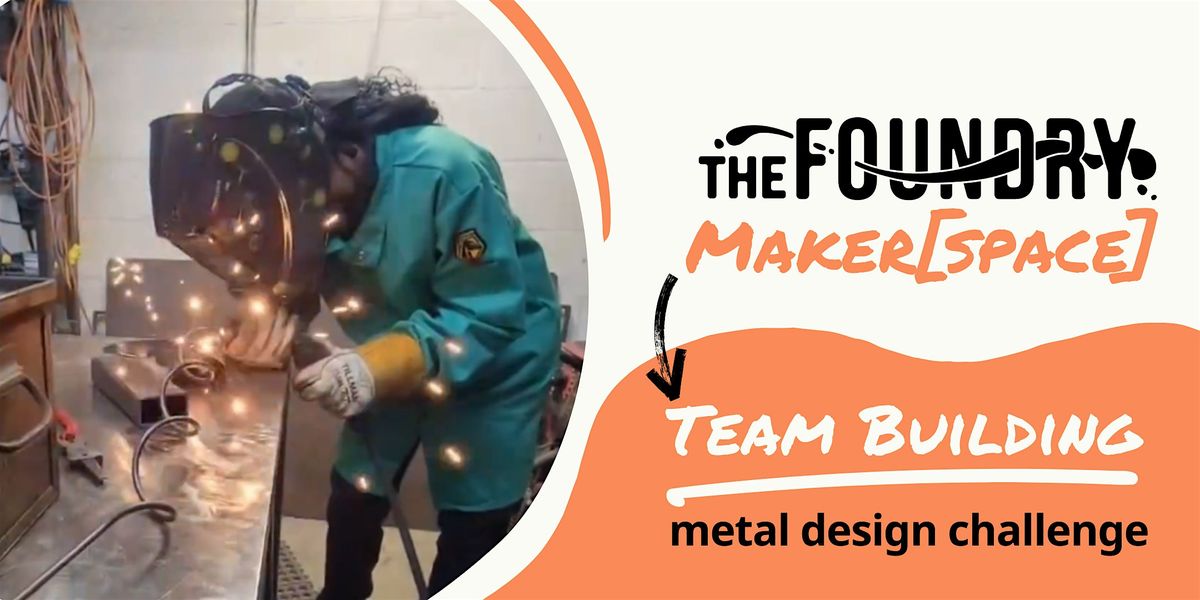 Team Building - Metal Design Challenge