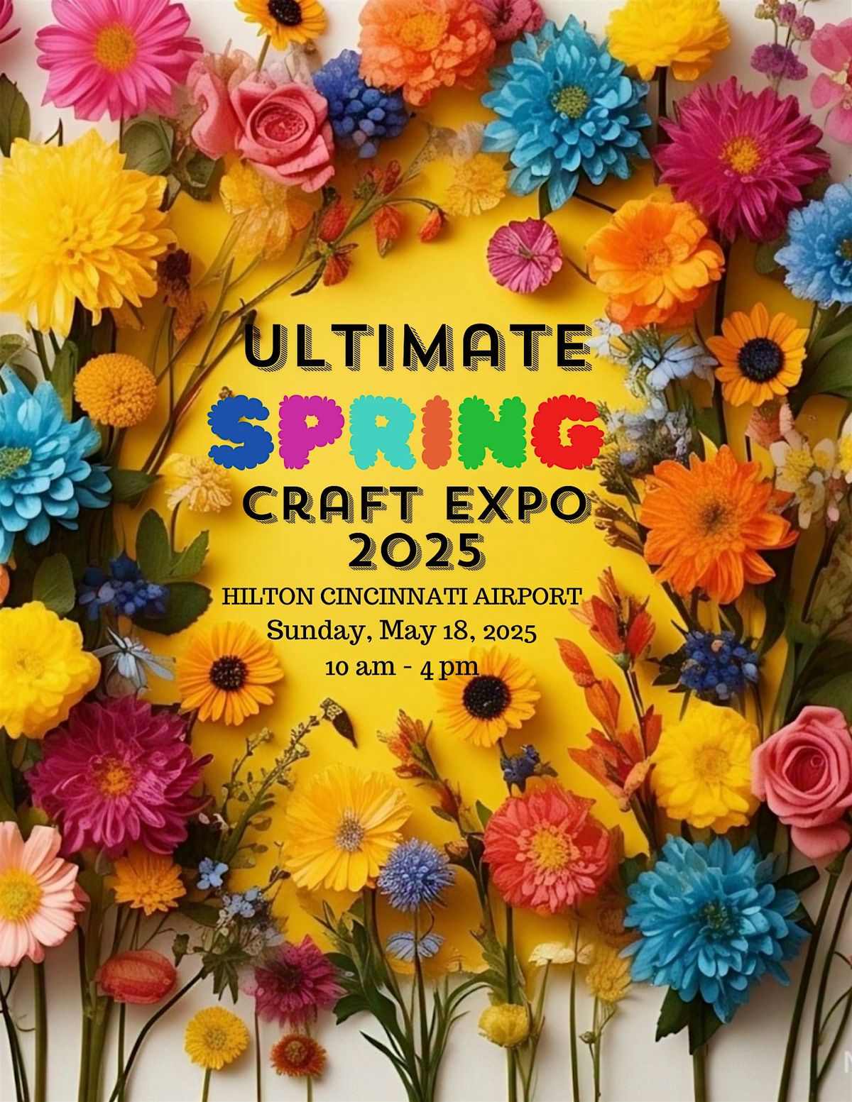 THE ULTIMATE SPRING CRAFT EXPO 2025