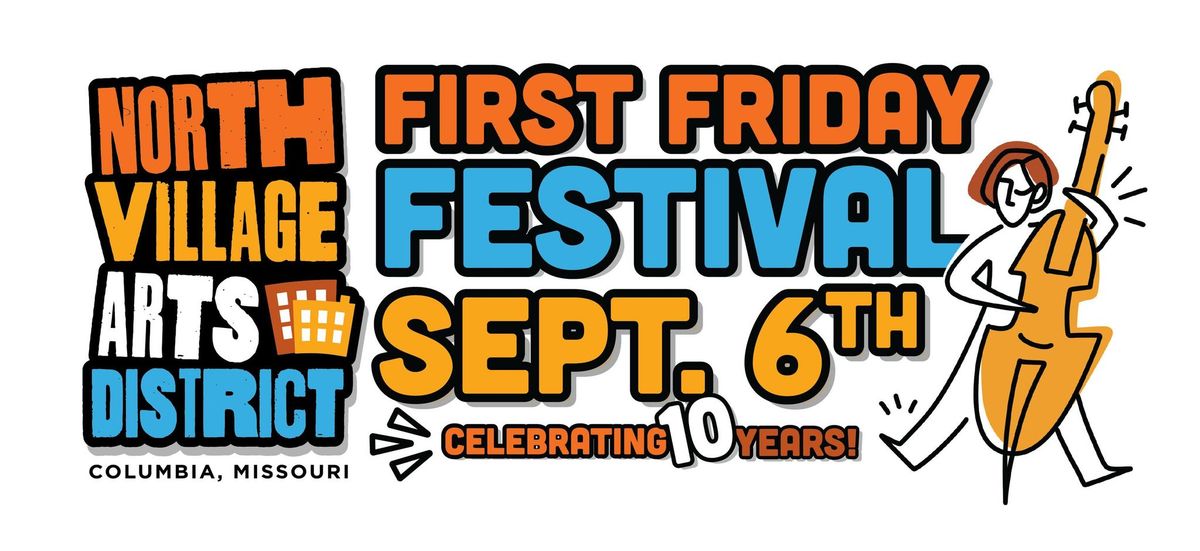 First Friday Festival a 10 Year Celebration