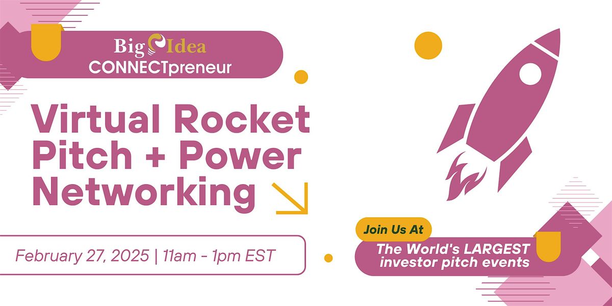 Virtual Rocket Pitch + Power Networking by CONNECTpreneur