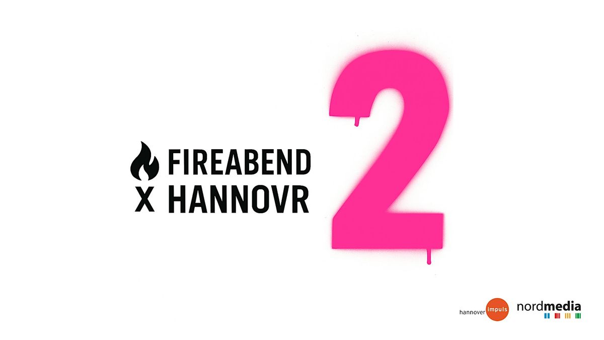 FIREABEND X HANNOVR #2 - Gamesbranchenparty
