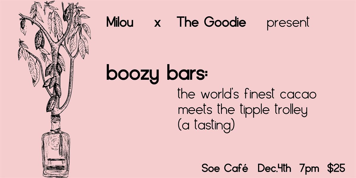 Boozy Bars: The World's Finest Cacao Meets the Tipple Trolley