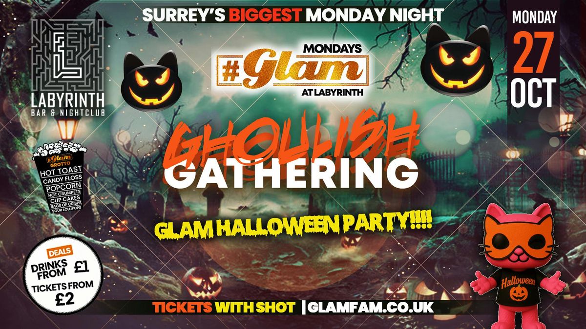 Glam \ud83d\udc7bHALLOWEEN EVENT \ud83c\udf83 | Surrey's Biggest Monday Night! \ud83e\udddf\ud83e\udd87\u26d3