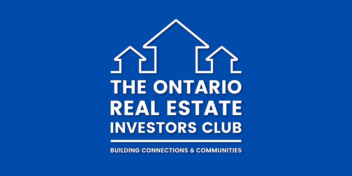 The Ontario Real Estate Investors Club