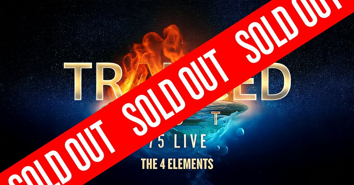 Tranced Out 75 LIVE - The 4 Elements!