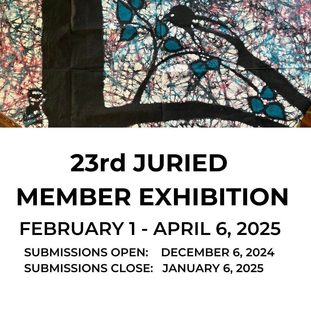 23rd Juried Members Exhibition