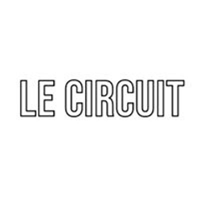 Le Circuit